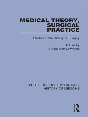 cover image of Medical Theory, Surgical Practice